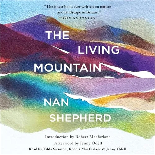 The Living Mountain By Nan Shepherd